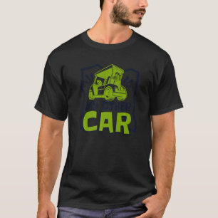 T-shirt Mon autre joueur de voiture Pro Golfing Legend Gol
