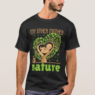 T-shirt Mon Autre Mère Est Nature Conservation Mignonne Te