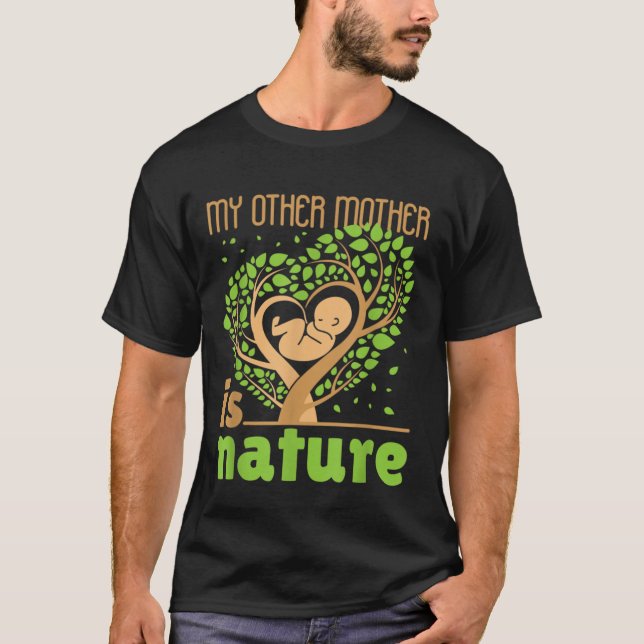 T-shirt Mon Autre Mère Est Nature Conservation Mignonne Te (Devant)
