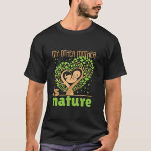 T-shirt Mon Autre Mère Est Nature Conservation Mignonne Te