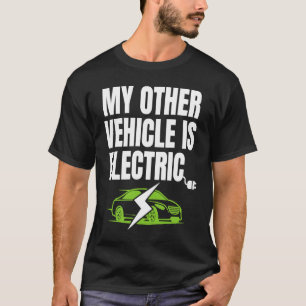 T-shirt Mon Autre Véhicule Est Électrique, Propriétaire Fi