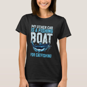 T-shirt Mon Autre Voiture est un Bateau de Pêche Pour Pêch