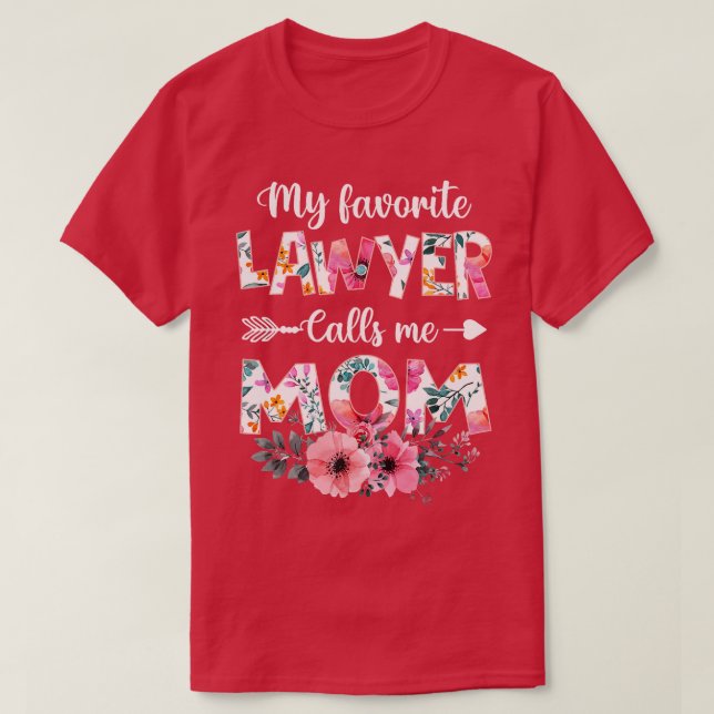 T-shirt Mon Avocat Préféré M'Appelle Maman Avocat M (Design devant)