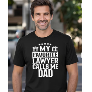 T-SHIRT MON AVOCAT PRÉFÉRÉ M'APPELLE PAPA