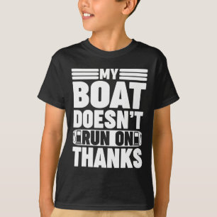 T-shirt Mon bateau ne fonctionne pas grâce à la navigation