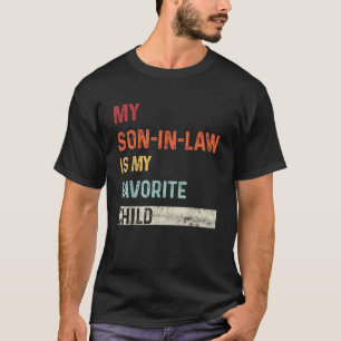 T-shirt Mon Belle-Fils Est Mon Enfant Préféré Drôle À Dire
