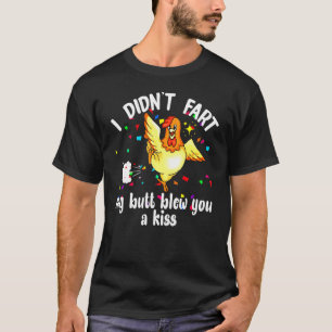 T-shirt Mon Beurre Vous A Fait Baiser Le Poulet