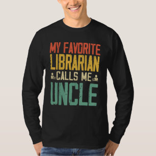 T-shirt Mon bibliothécaire favori m'appelle Oncle Vintage