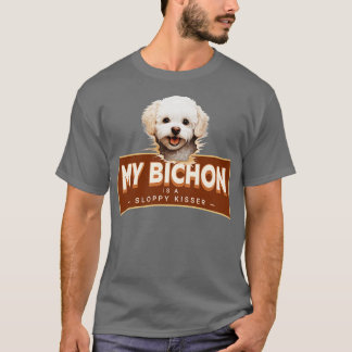 T-shirt Mon Bichon Frise est un baiser escarpé