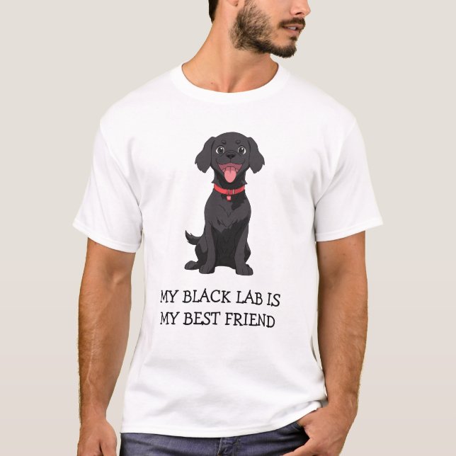 T-shirt Mon Black Lab Est Mon Meilleur Ami (Devant)