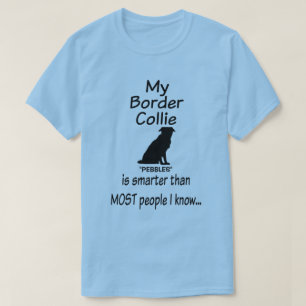 T-shirt Mon Bordure Collie Chien est une citation amusante