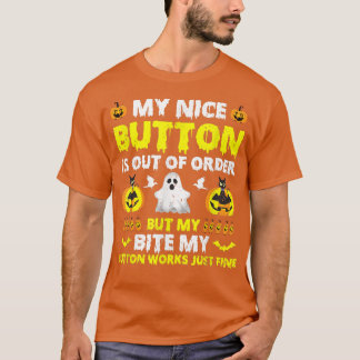 T-shirt Mon Bouton Sympa N'Est Pas En Ordre Mais Mon Fantô