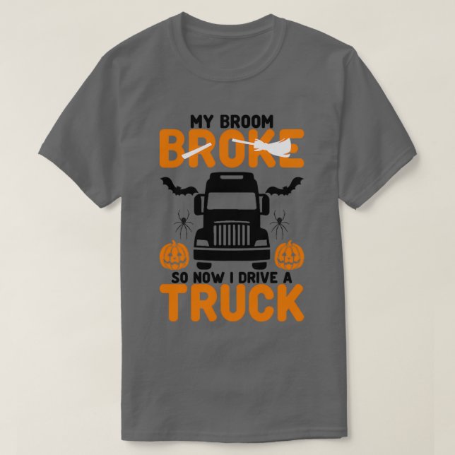 T-shirt Mon Broom A Éclaté Alors Maintenant Je Conduis Un  (Design devant)