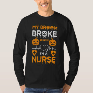 T-shirt Mon Broom A Éclaté Alors Maintenant Je Suis Une In