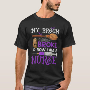 T-shirt Mon Broom A Éclaté Alors Maintenant Je Suis Une In