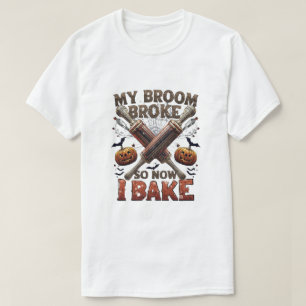 T-shirt Mon Broom Brosse Alors Maintenant Je Cuis - Drôle 
