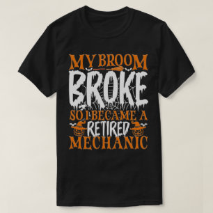 T-shirt Mon Broom S'Est Écrasé Alors Je Suis Devenu Un Coo