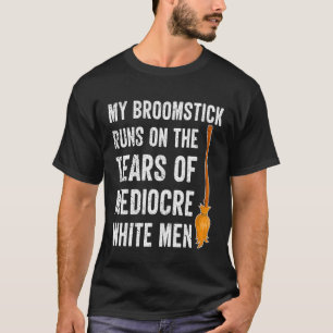 T-shirt Mon Broomstick Coule Sur Les Larmes De Blanc Médio