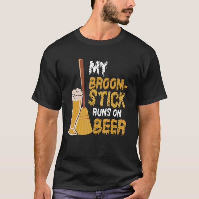 T-shirt Mon Broomstick Fonctionne Sur Bière Halloween Witc (Devant)