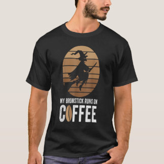 T-shirt Mon Broomstick Fonctionne Sur Le Café Halloween Wi