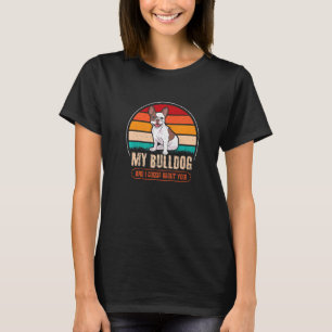 T-shirt Mon Bulldog et moi bavardons sur vous