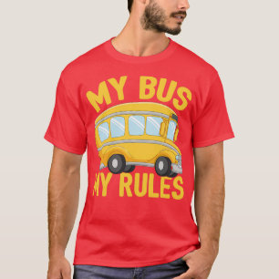 T-shirt Mon bus Mes règles Pilote de bus scolaire 4