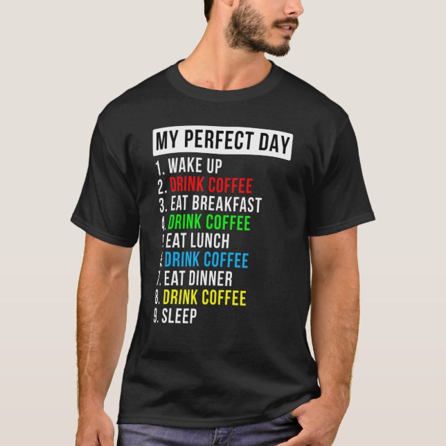 T-shirt Mon café de jour parfait (Devant)