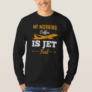 T-shirt Mon café du matin est un pilote de Jet Aviation