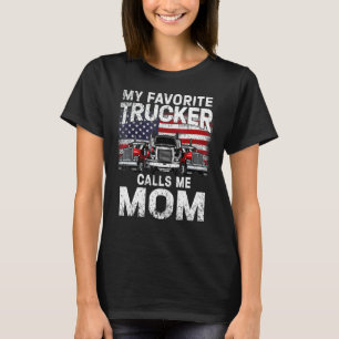 T-shirt Mon Camionneur Favori M'Appelle Maman Camionneuse