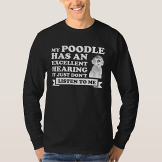T-shirt mon caniche a une excellente ouïe caniches