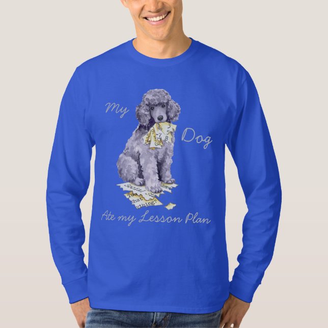 T-shirt Mon caniche standard a mangé mon plan de leçon (Devant)