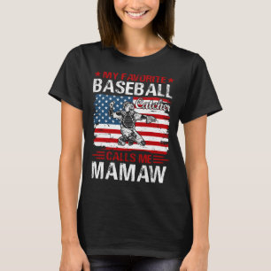T-shirt Mon Capteur De Baseball Préféré M'Appelle MAMAW Ba
