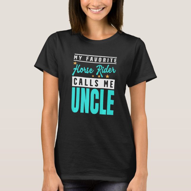 T-shirt Mon cavalier de cheval préféré m'appelle oncle che (Devant)