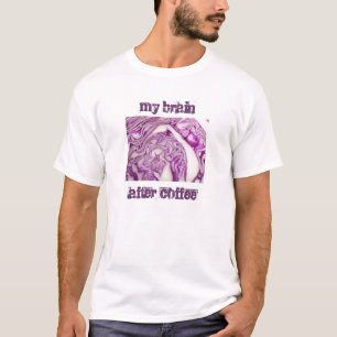 T-shirt Mon cerveau après café - toile détruite