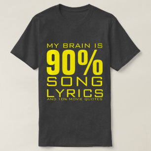T-SHIRT MON CERVEAU EST 90% PAROLES DE CHANSON