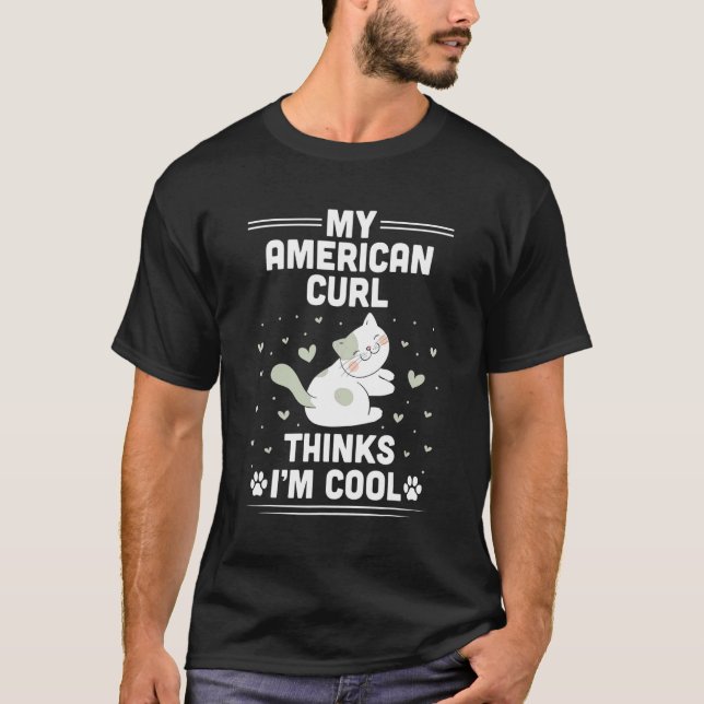 T-shirt Mon chat American Curl pense que je suis cool (Devant)