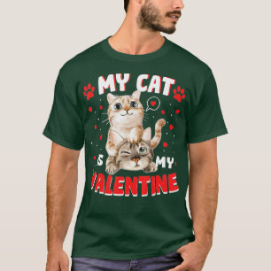 T-shirt Mon Chat Est Mon Valentine Kitten Lover Coeur Vale