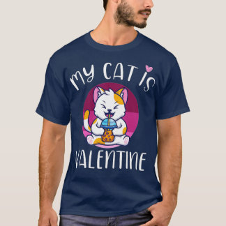 T-shirt Mon Chat Est Mon Valentine Kitten Lover Coeur Vale
