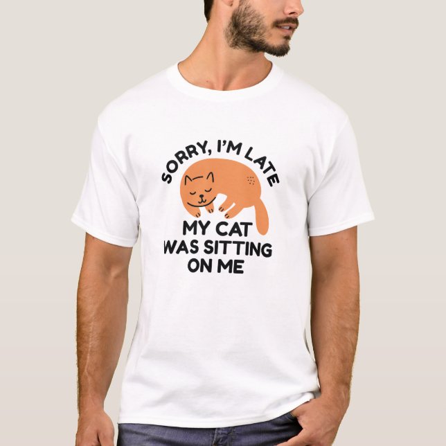 T-shirt Mon Chat Était Assis Sur Moi (Devant)
