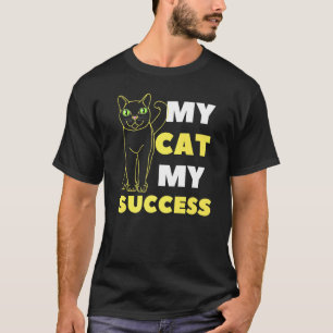 T-shirt Mon Chat Mon Succès