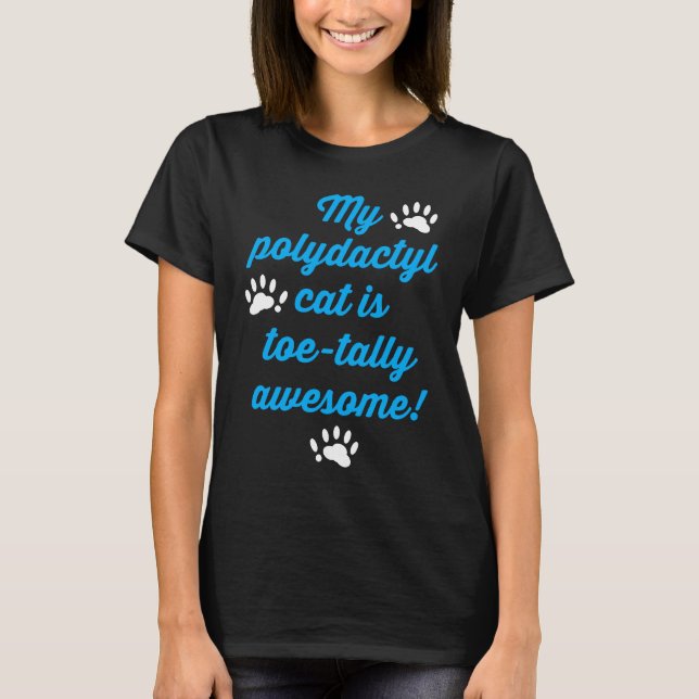 T-shirt Mon chat polydactyle est absolument génial (Devant)