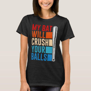 T-shirt Mon Chat Va Écraser Vos Boules Bat De Baseball Pou