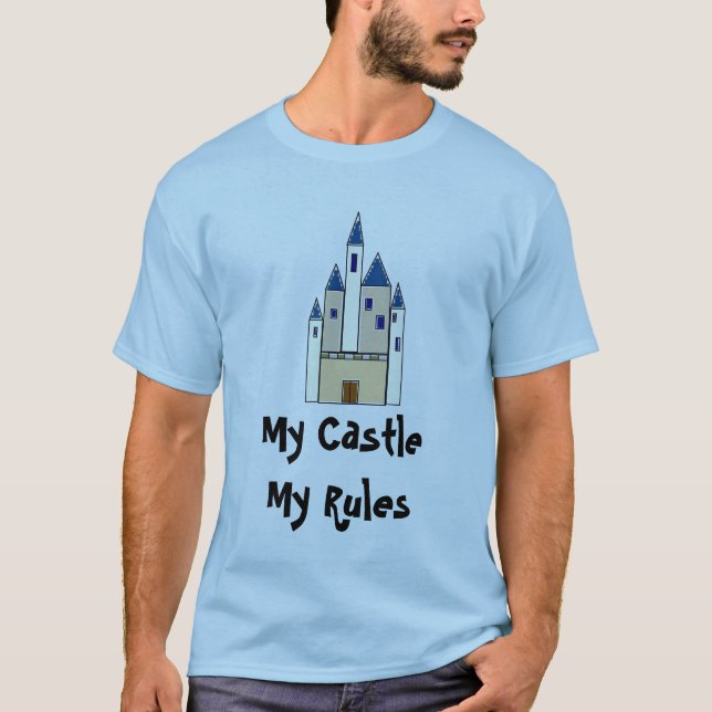 T-shirt Mon château, mes règles (Devant)
