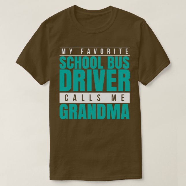T-shirt Mon chauffeur de bus scolaire préféré m'appelle gr (Design devant)