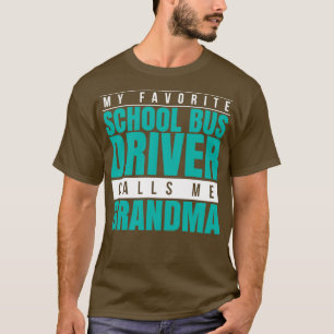 T-shirt Mon chauffeur de bus scolaire préféré m'appelle gr