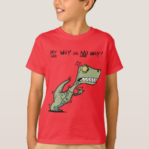 T-shirt Mon chemin ou pas ! Angry Dinosaur Fun Kids