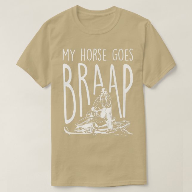 T-shirt Mon cheval fait Braap, conduite de motoneige  (Design devant)