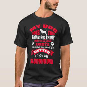 T-shirt Mon Chien Chose Extraordinaire Que J'Aime Mon Chie