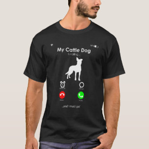 T-shirt Mon chien de berger australien m'appelle et je doi