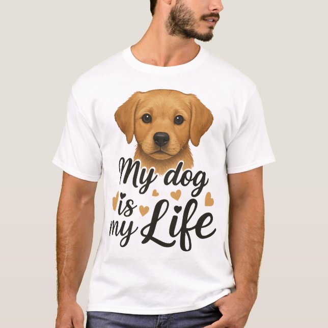 T-shirt Mon chien est ma vie (Devant)